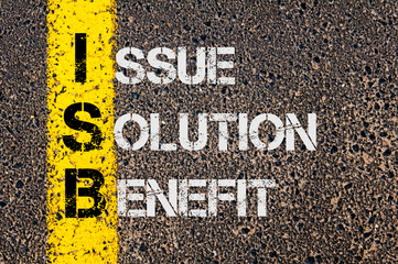Business Acronym ISB as Issue Solution Benefit