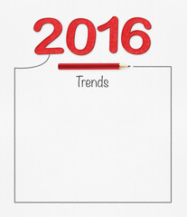 2016 year trends with pencil and line frame on white paper , Moc
