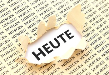 HEUTE - morgen