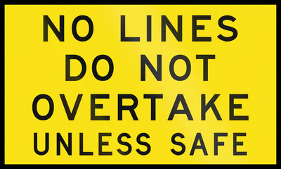 An Australian temporary road sign - No Lines, do not overtake unless safe