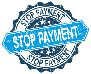 stop payment blue round grunge stamp on white