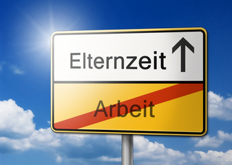 Obraz premium Elternzeit Arbeit Schild 