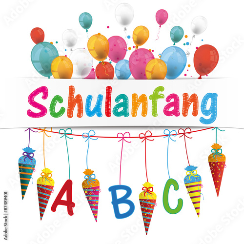 "Luftballons mit Zuckertüten und dem Banner Schulanfang ...