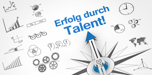 Erfolg durch Talent