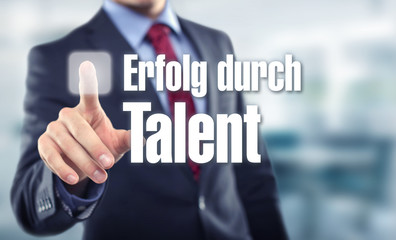 Erfolg durch Talent