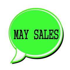 MAY SALES black stamp text on green Speech Bubble
