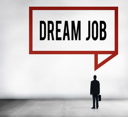 Dream Job Occupation Career Aspiration Concept