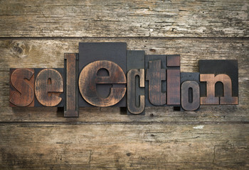selection,word written with vintage letterpress printing block