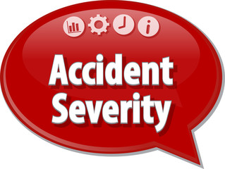 Accident severity Business term speech bubble illustration