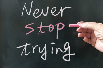 Fototapeta premium Never stop trying