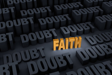 Faith Against Overwhelming Doubt