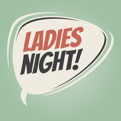 ladies night retro speech bubble