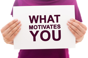 What motivates you?