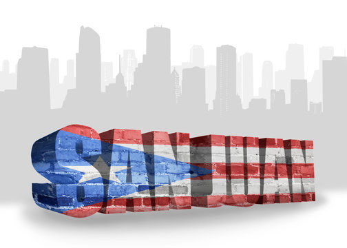 text san juan with national flag of puerto rico near abstract silhouette of the city