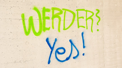 Fußball - Graffiti - Werder Bremen - Verein - Krise - Fans