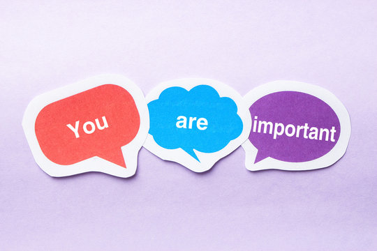 You are important