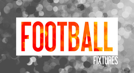 Football - Fixtures