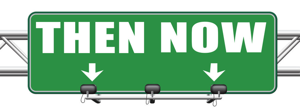 now or then sign