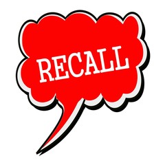 RECALL white stamp text on red Speech Bubble