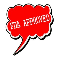 FDA Approved white stamp text on red Speech Bubble