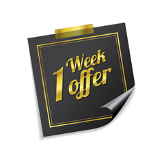 1 Week Offer Golden Sticky Notes Vector Icon Design