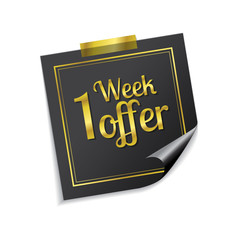 1 Week Offer Golden Sticky Notes Vector Icon Design