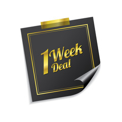 1 Week Deal Golden Sticky Notes Vector Icon Design