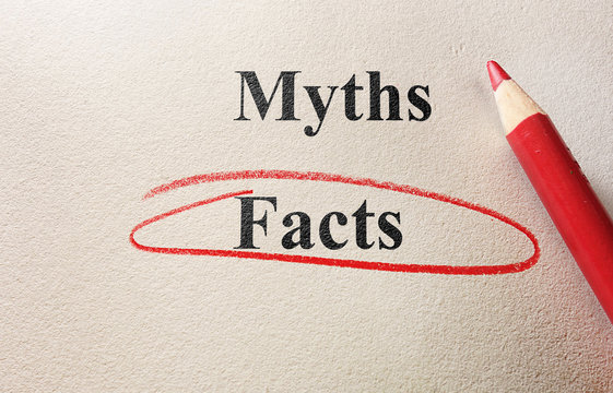 Facts or myths