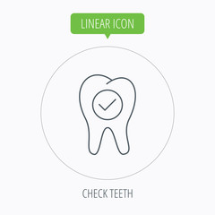 Check tooth icon. Stomatology sign.