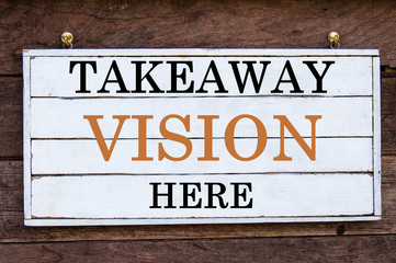 Inspirational message - Takeaway Vision Here