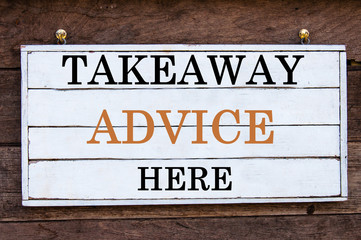 Naklejka premium Inspirational message - Takeaway Advice Here