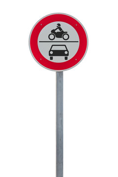 Verbot f&uuml;r Kraftr&auml;der, auch mit Beiwagen, Kleinkraftr&auml;der und Mofas sowie f&uuml;r Kraftwagen und sonstige mehrspurige Kraftfahrzeuge. 