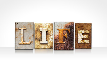 Life Letterpress Concept Isolated on White