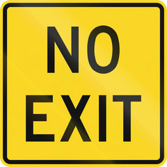 Road warning sign in Canada - No Exit. This sign is used in Ontario