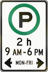 Canadian road sign - Two hour parking on workdays in specified times. This sign is used in Ontario