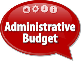 Administrative budget Business term speech bubble illustration