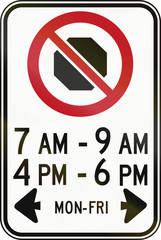 Canadian road sign - No Stopping in specified times. This sign is used in Ontario