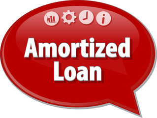 Amortized loan Business term speech bubble illustration