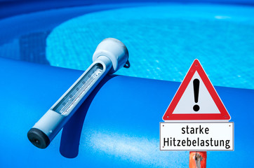 Achtung starke Hitzebelastung