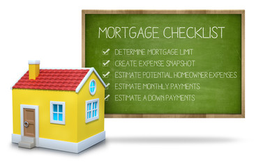 Mortgage checklist concept on blackboard with 3d house