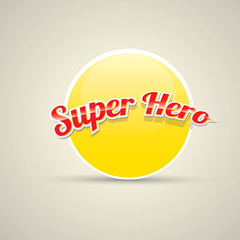 super hero label or sign.