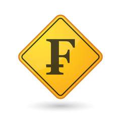 Awareness sign with  a swiss franc sign