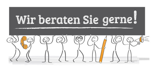 Tafel mit Schriftzug - wir beraten Sie gerne