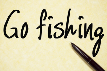 go fishing text write on paper