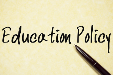 Education policy text write on paper