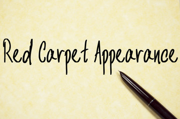 red carpet appearance text write on paper