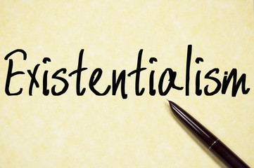 existentialism word write on paper