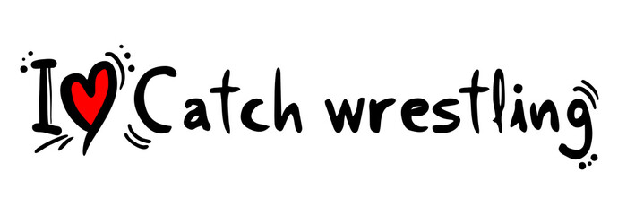 Catch wrestling love