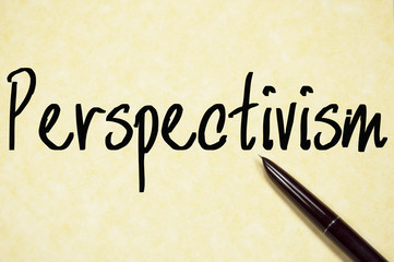 perspectivism word write on paper