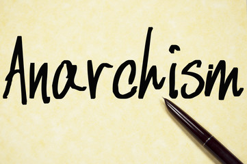 anarchism word write on paper